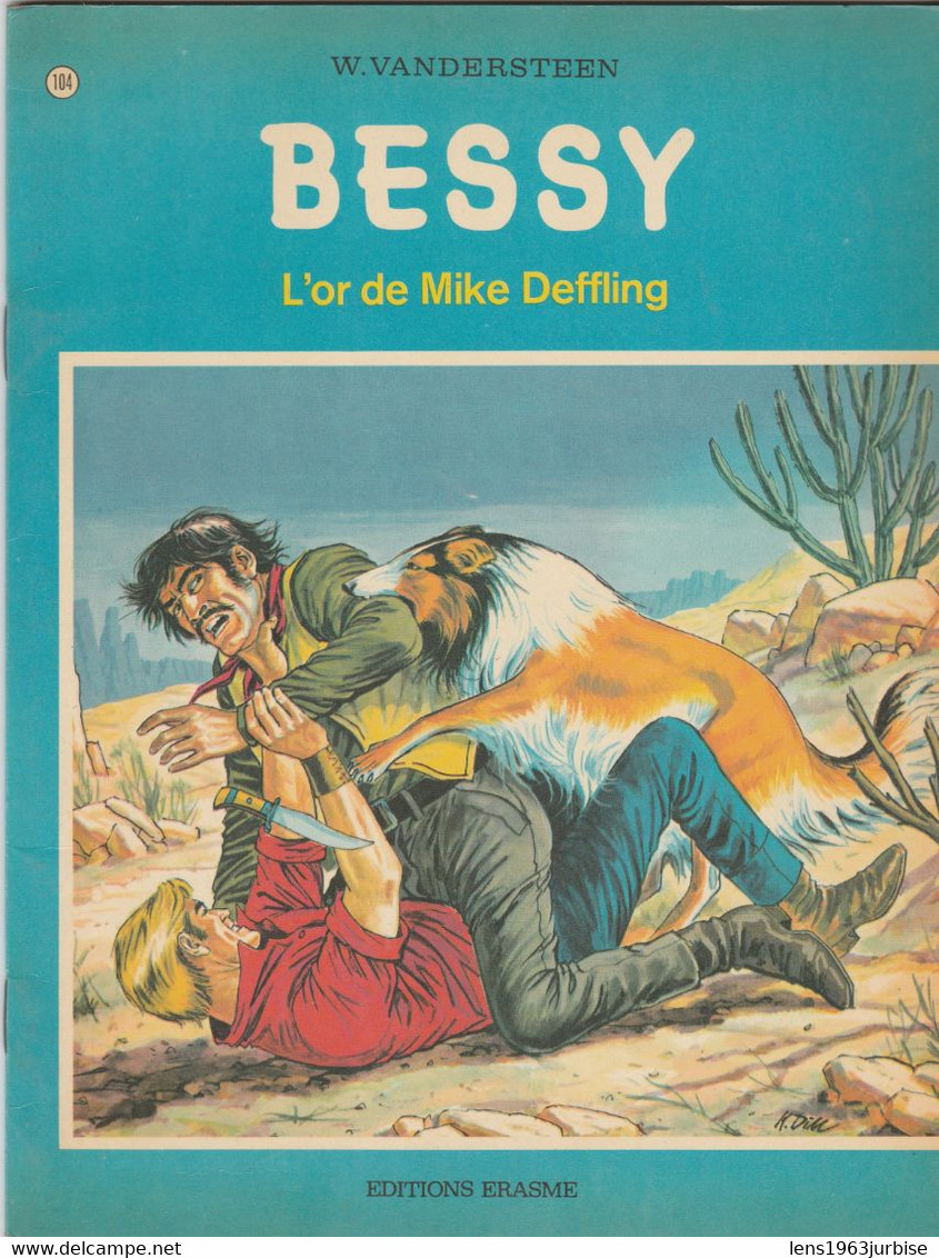 Bessy , N° 104 , L'or De Mike Deffling   , Vandersteen , Erasme ( 1973 ) Trace Bic ( Nom ) BE - Bessy