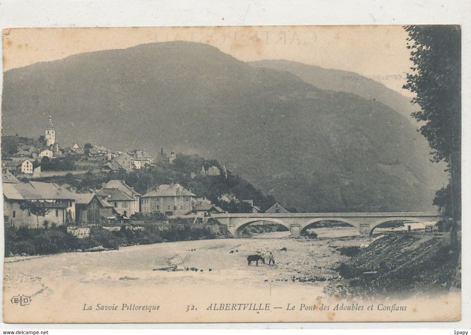 73 Savoie - Albertville - Le Pont Des Adoubles Et Conflans  Edition ELD - Albertville