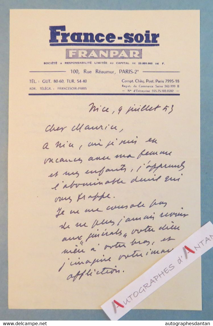 L.A.S 1953 Paul GORDEAUX Historien écrivain Humoriste - NICE - à Maurice ROSTAND Lettre Autographe France Soir Gordolon - Other & Unclassified