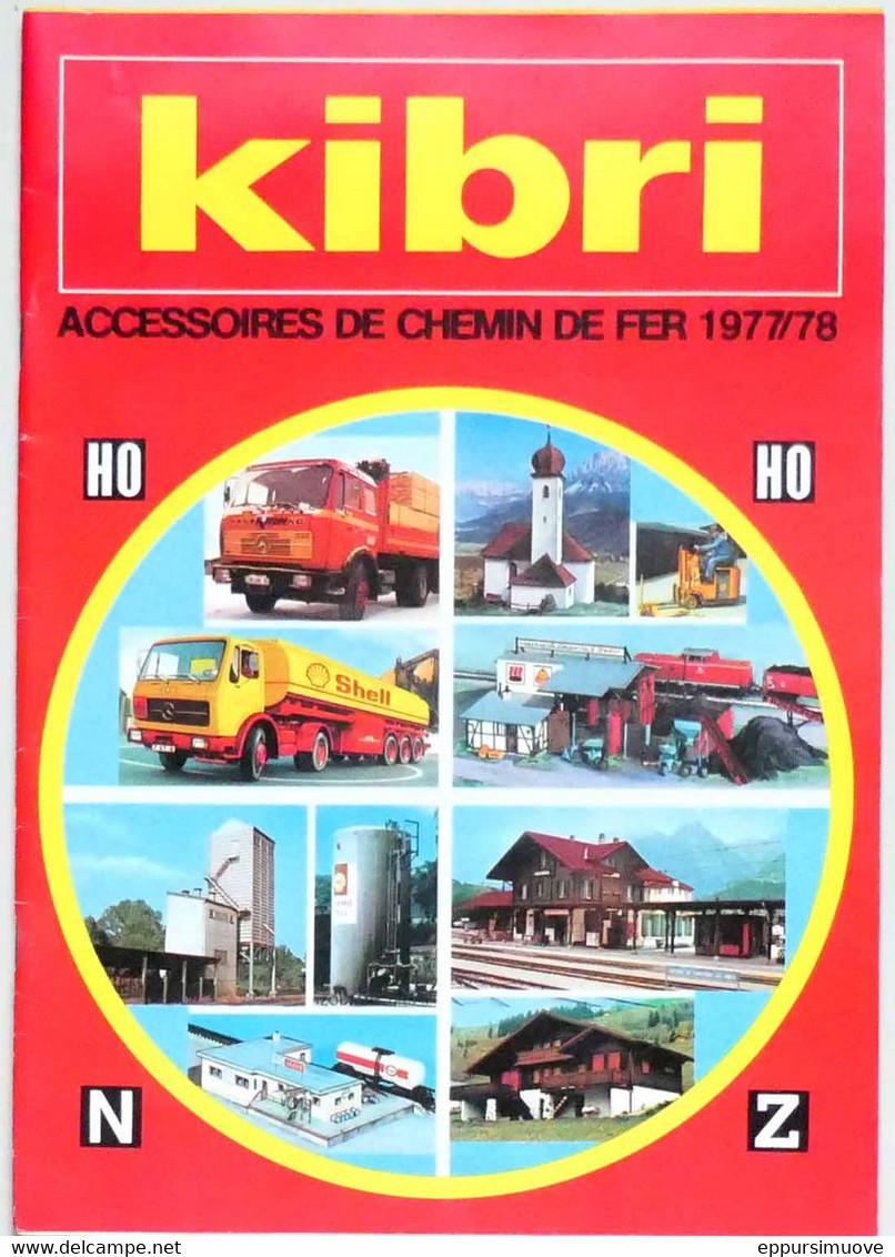 CATALOGUE KIBRI ACCESSOIRES DE CHEMIN DE FER 1977/78 - HO N Z - MODÉLISME TRAINS - Modellismo