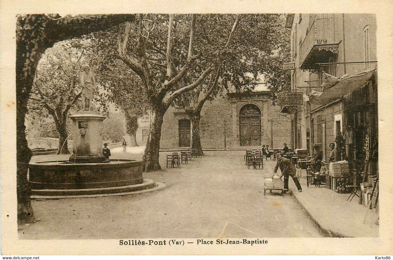 Solliès Pont * La Place St Jean Baptiste * Café Du Commerce * Quincaillerie - Sollies Pont