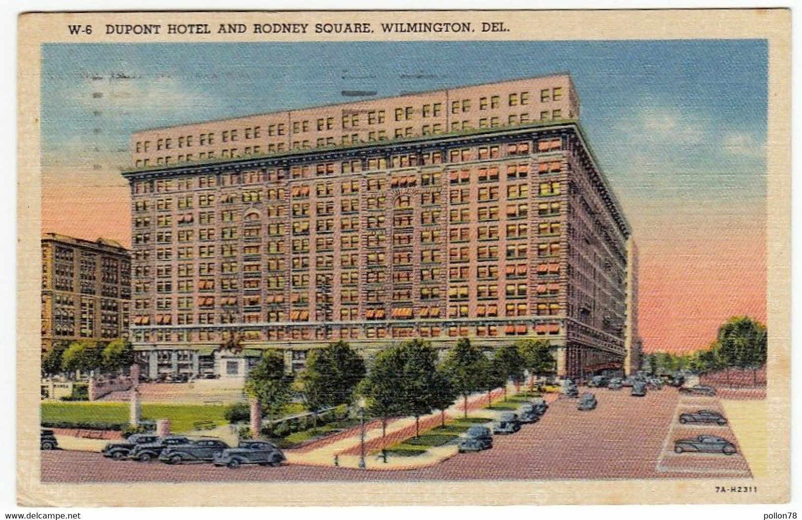 W-6 - DUPONT HOTEL AND RODNEY SQUARE, WILMINGTON, DEL. - Vedi Retro - Formato Piccolo - Wilmington