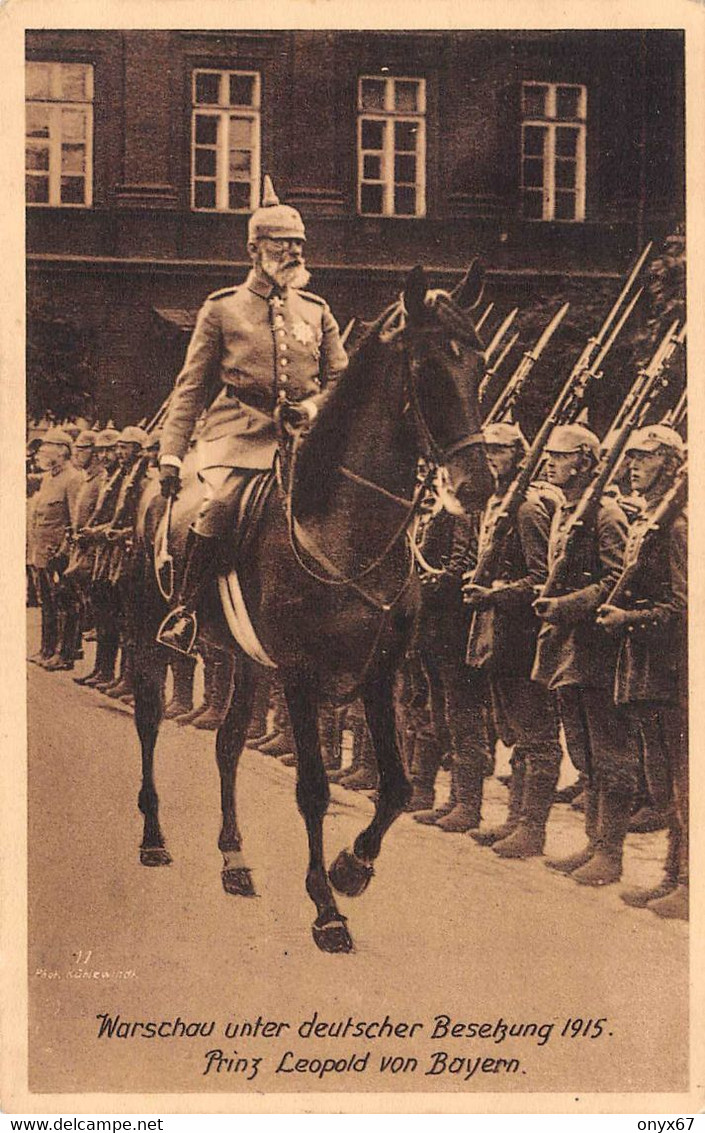 WARSCHAU-WARSZAWA-VARSOVIE-Polen-Polska-Poland-Pologne-Prinz Leopold Von Bayern-Deutschen Truppen Warschau 1915-Stempel - Polonia