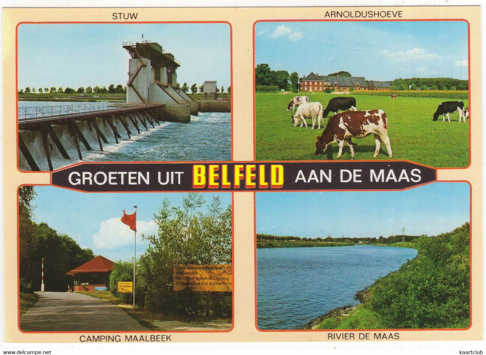 Groeten Uit Belfeld Aan De Maas: Stuw, Arnoldushoeve, Camping Maalbeek, Rivier De Maas - (Venlo, Limburg, Nederland) - Venlo
