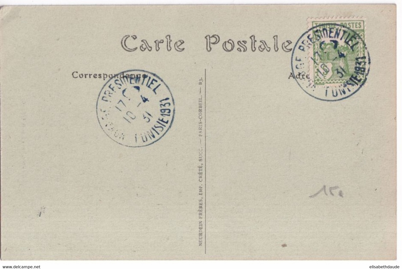 TUNISIE - 1931 - RARE OBLITERATION TEMPORAIRE Du VOYAGE PRESIDENTIEL ! Sur CARTE NON CIRCULEE - Briefe U. Dokumente