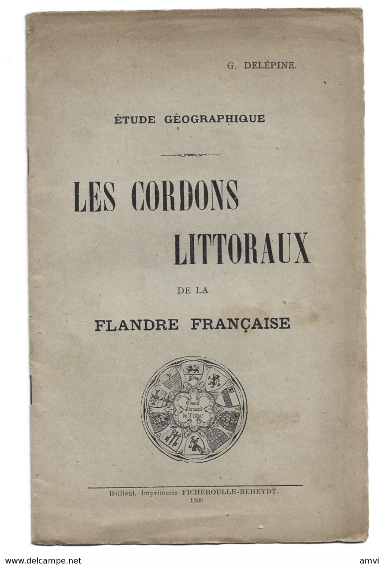 (4625 Et002)   Les Cordons Littoraux De La Flandre Française 1906 DELEPINE - Picardie - Nord-Pas-de-Calais