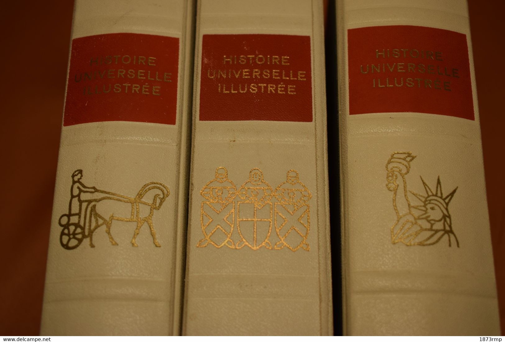 HISTOIRE UNIVERSELLE ILLUSTRÉE TROIS VOLUMES - Enzyklopädien