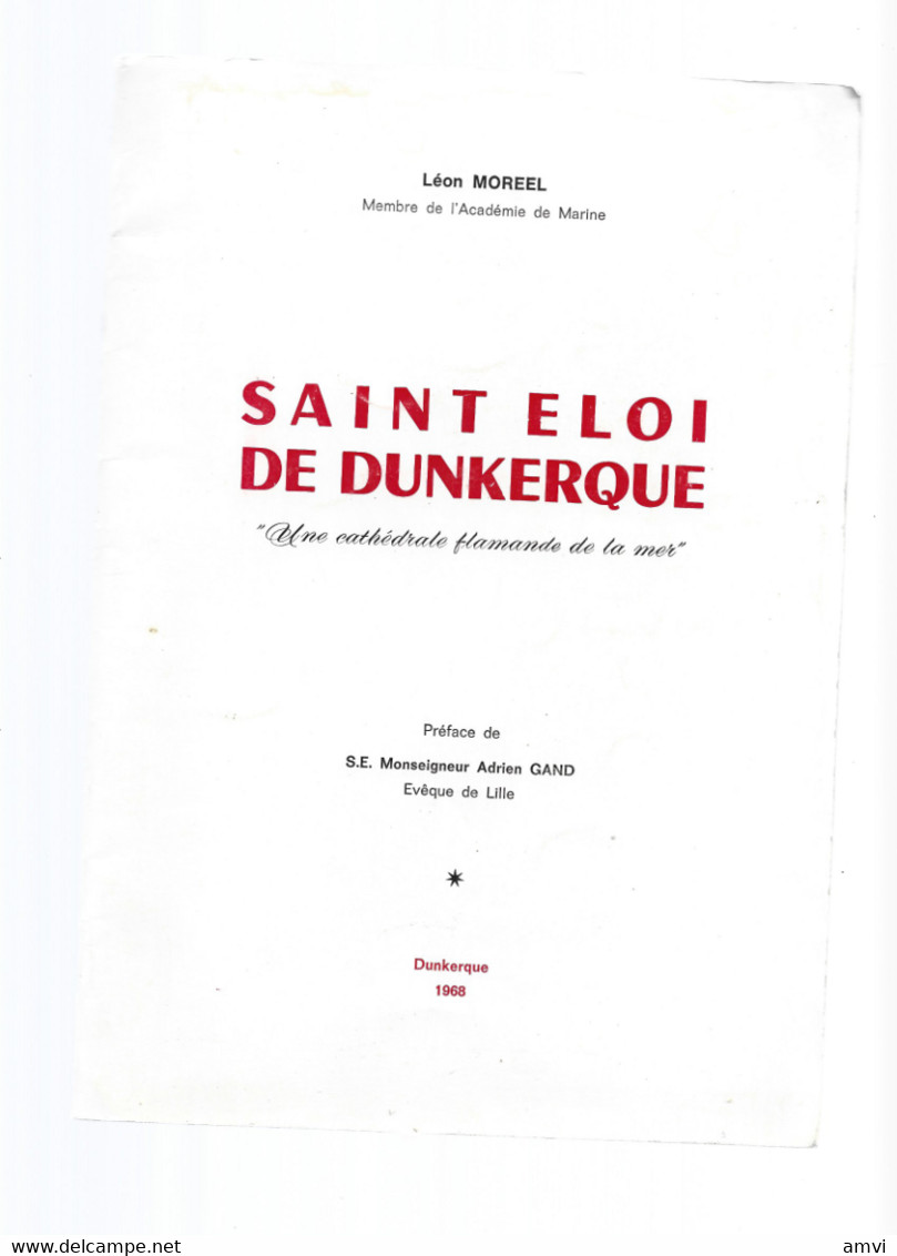 (4625 Et002) Saint Eloi De Dunkerque  - Leon MOREEL 1968 Dédicace De L'auteur - Picardie - Nord-Pas-de-Calais