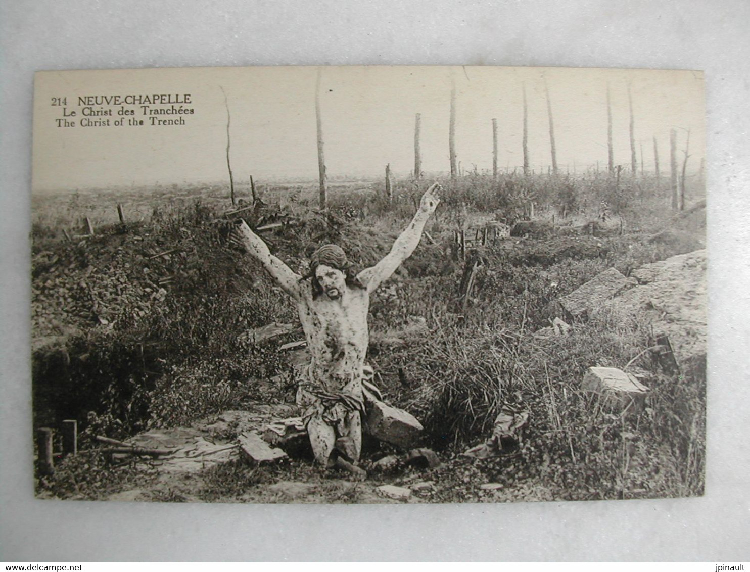 MILITARIA - NEUVE CHAPELLE - Le Christ Des Tranchées - Guerre 1914-18