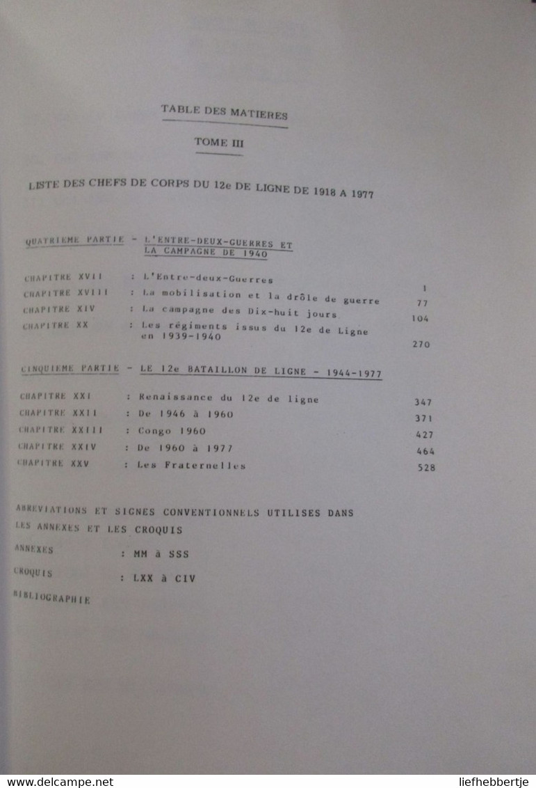 Historique Due 12e Régiment De Ligne : Tome 1, Tome 3 (A + B) - Par Bem Et Massart - Andere & Zonder Classificatie