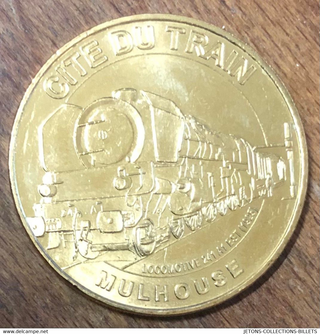 68 MULHOUSE CITÉ DU TRAIN LOCOMOTIVE MDP 2016 MÉDAILLE SOUVENIR MONNAIE DE PARIS JETON TOURISTIQUE MEDALS COINS TOKENS - 2016