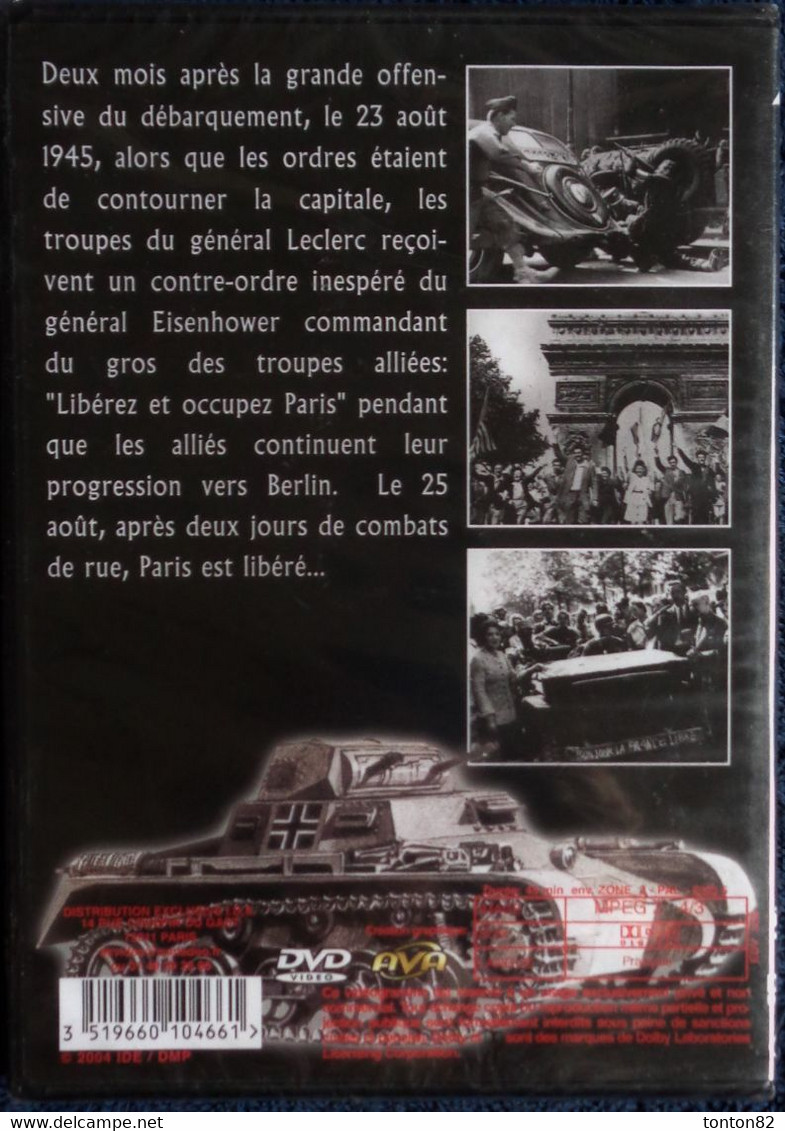 La Libération De Paris - 25 Août 1945 . - Histoire