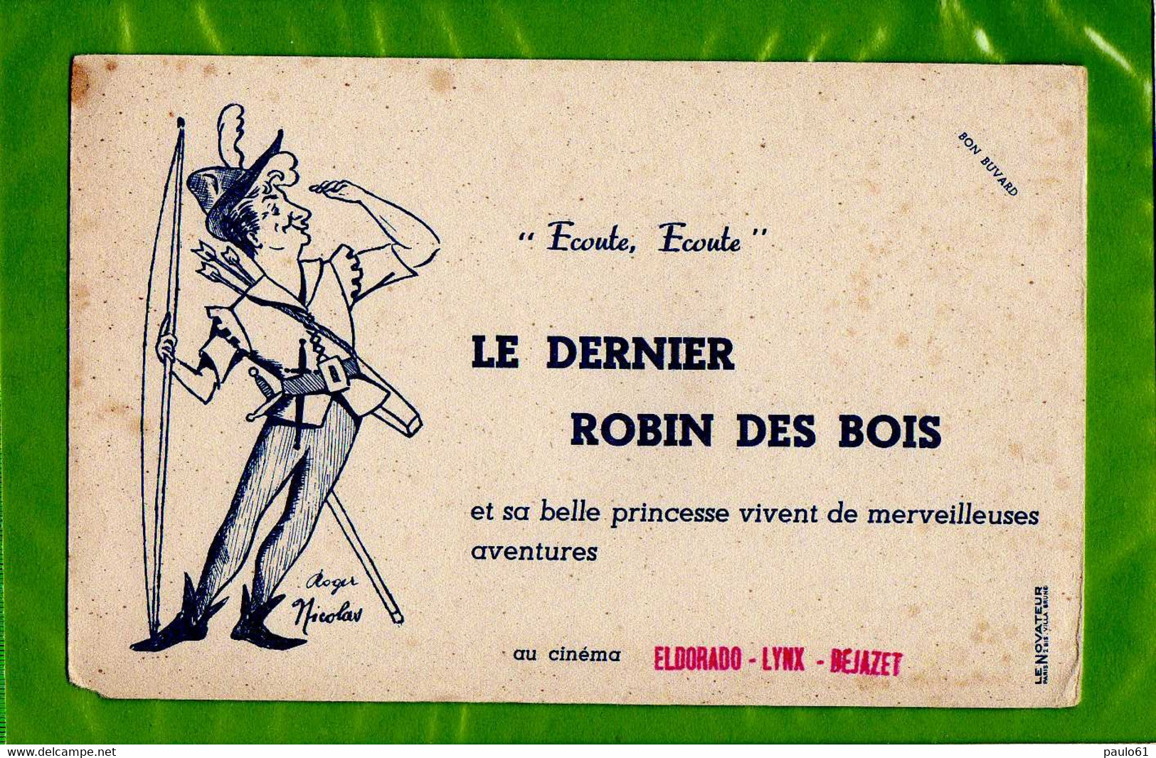 BUVARD : Ecoute Ecoute Le Dernier Robin Des Bois Au Cinema - Cinema & Teatro