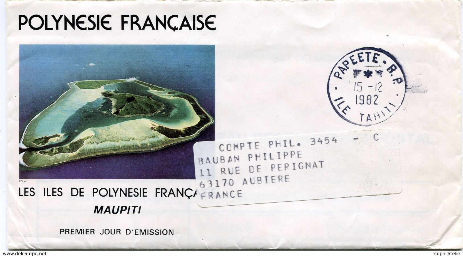 POLYNESIE ENVELOPPE 1er JOUR DEPART PAPEETE 15-12-1982 ILE TAHITI POUR LA FRANCE - Lettres & Documents