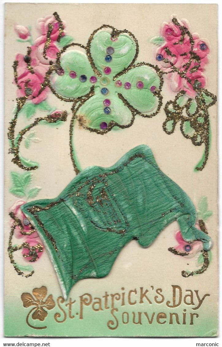 ST PATRICK'S DAY SOUVENIR - Gaufrée Embossed, Or Et Paillettes, Ajoutis Drapeau - Saint-Patrick