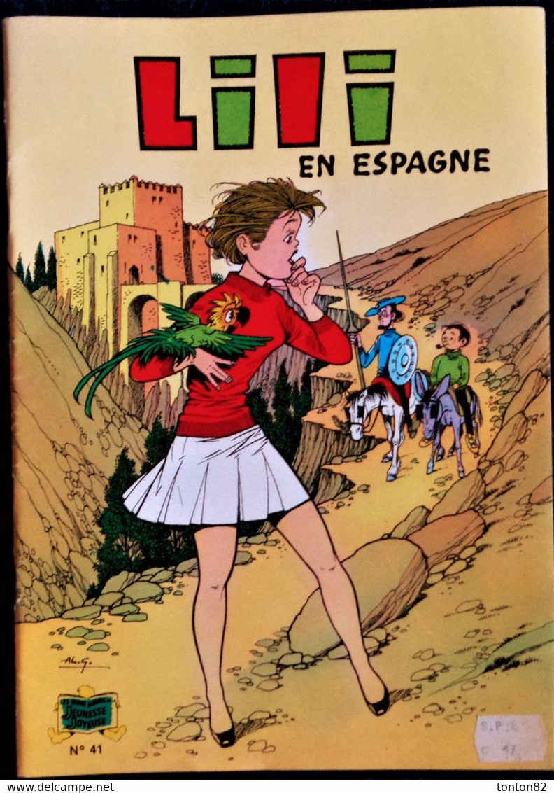 LILI N° 41 - LILI En Espagne - Les Beaux Albums " Jeunesse Joyeuse " -  ( 1986 ) . - Lili L'Espiègle