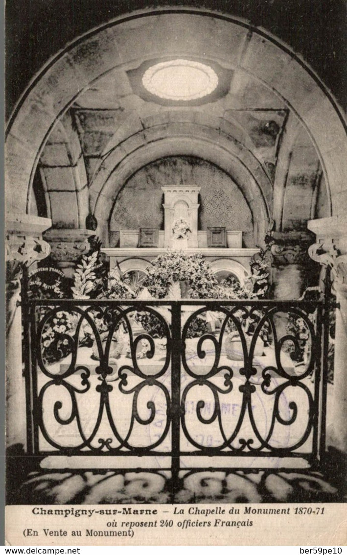 51 CHAMPIGNY SUR MARNE LA CHAPELLE DU MONUMENT OU REPOSENT 240 OFFICIERS FRANCAIS - Champigny