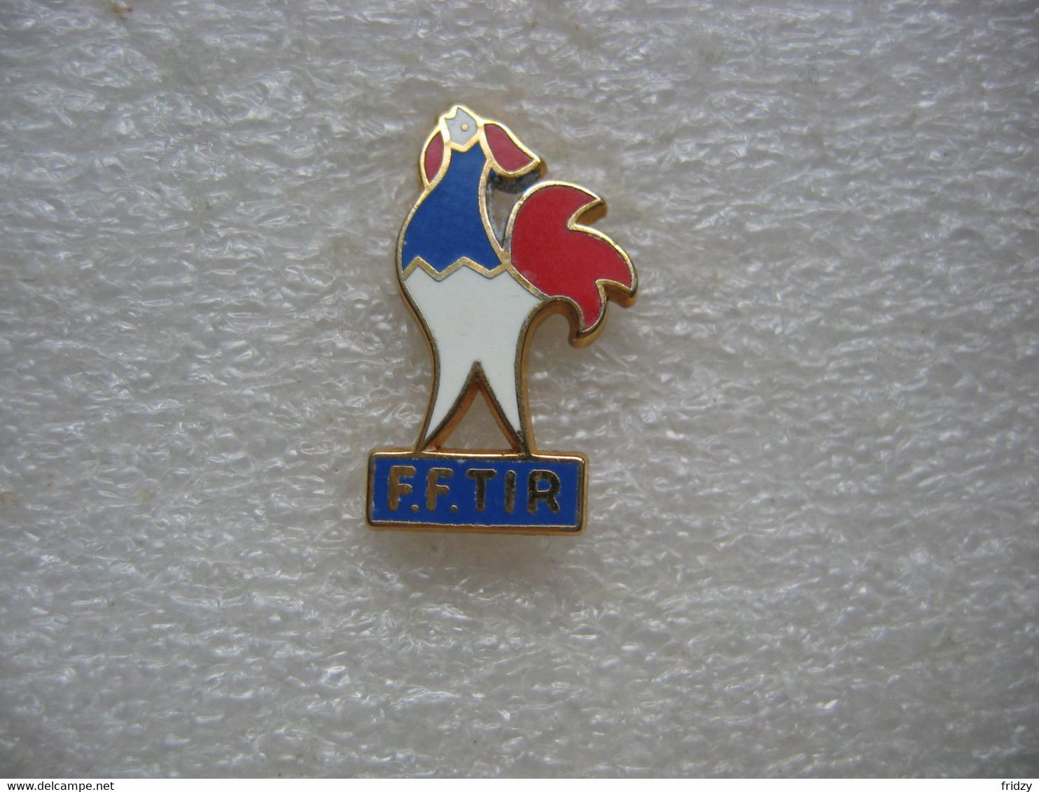 Pin's FFTIR (Fédération Francaise De Tir). Coq Francais - Tir à L'Arc