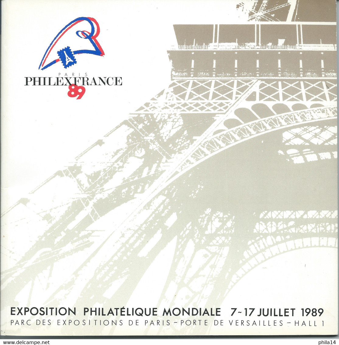 LIVRE DE L'EXPOSITION PHILATELIQUE MONDIALE / PHILEXFRANCE 89 PARIS / 95 PAGES - Exposiciones Filatélicas