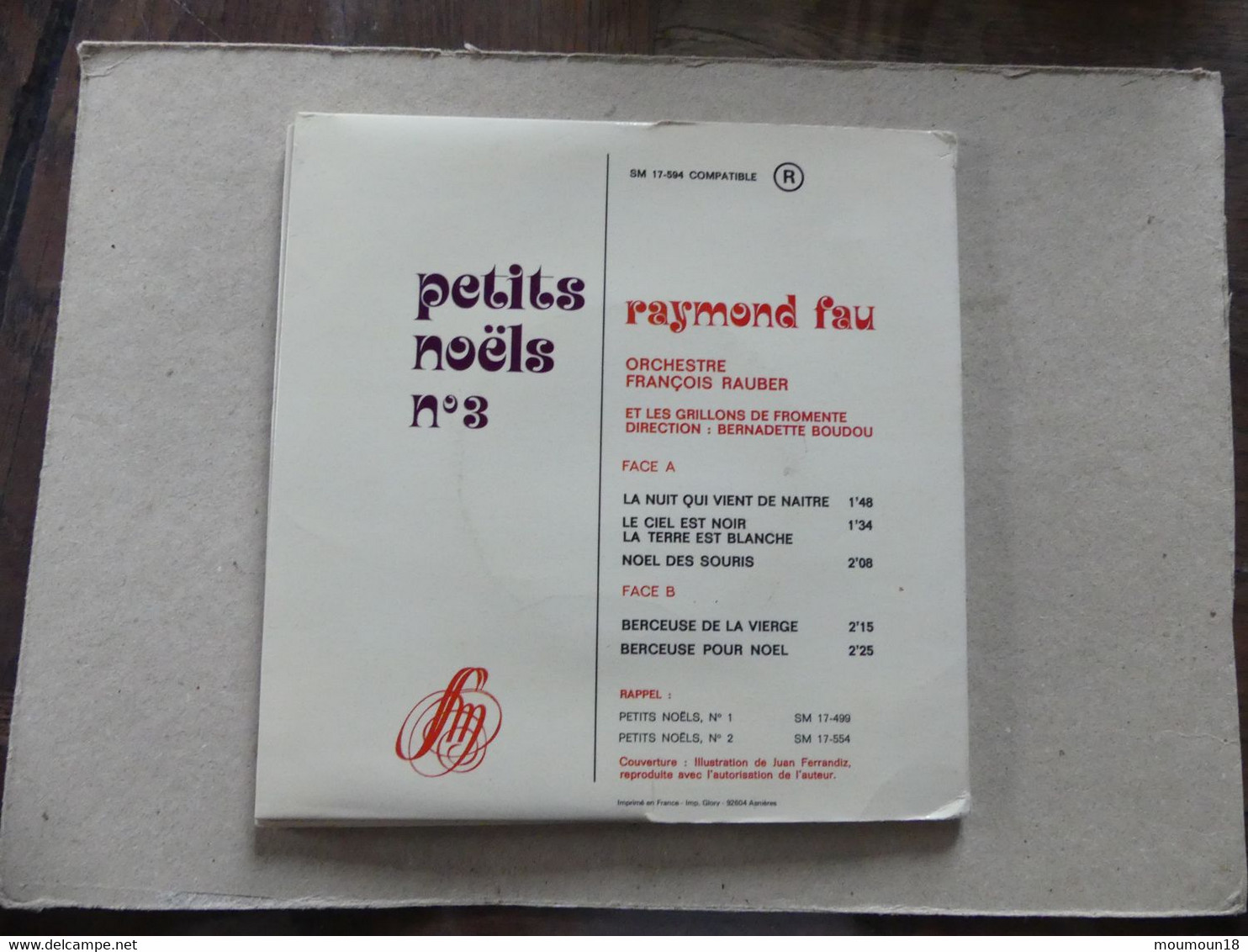 45 T Petits Noëls Raymond Fau 3 François Rauber Et Les Grillons De Fromente Avec Puzzle Complet - Navidad