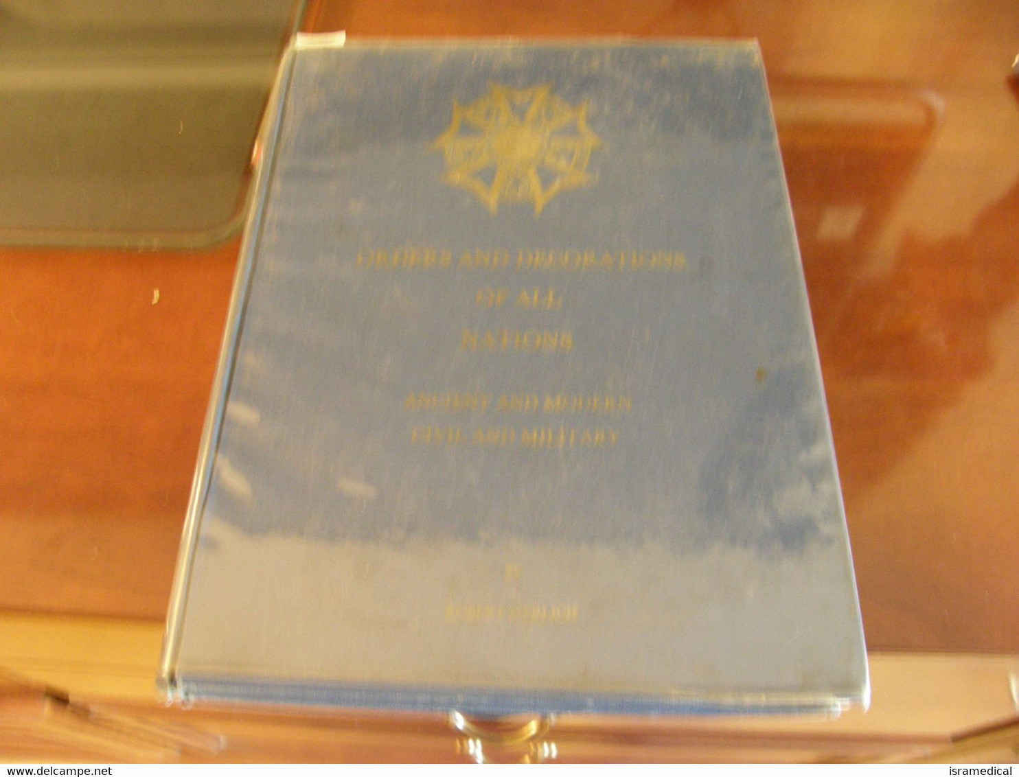 ROBERT WERLIGH 1963 ORDERS AND DECORATIONS OF ALL NATIONS - Livres & CDs