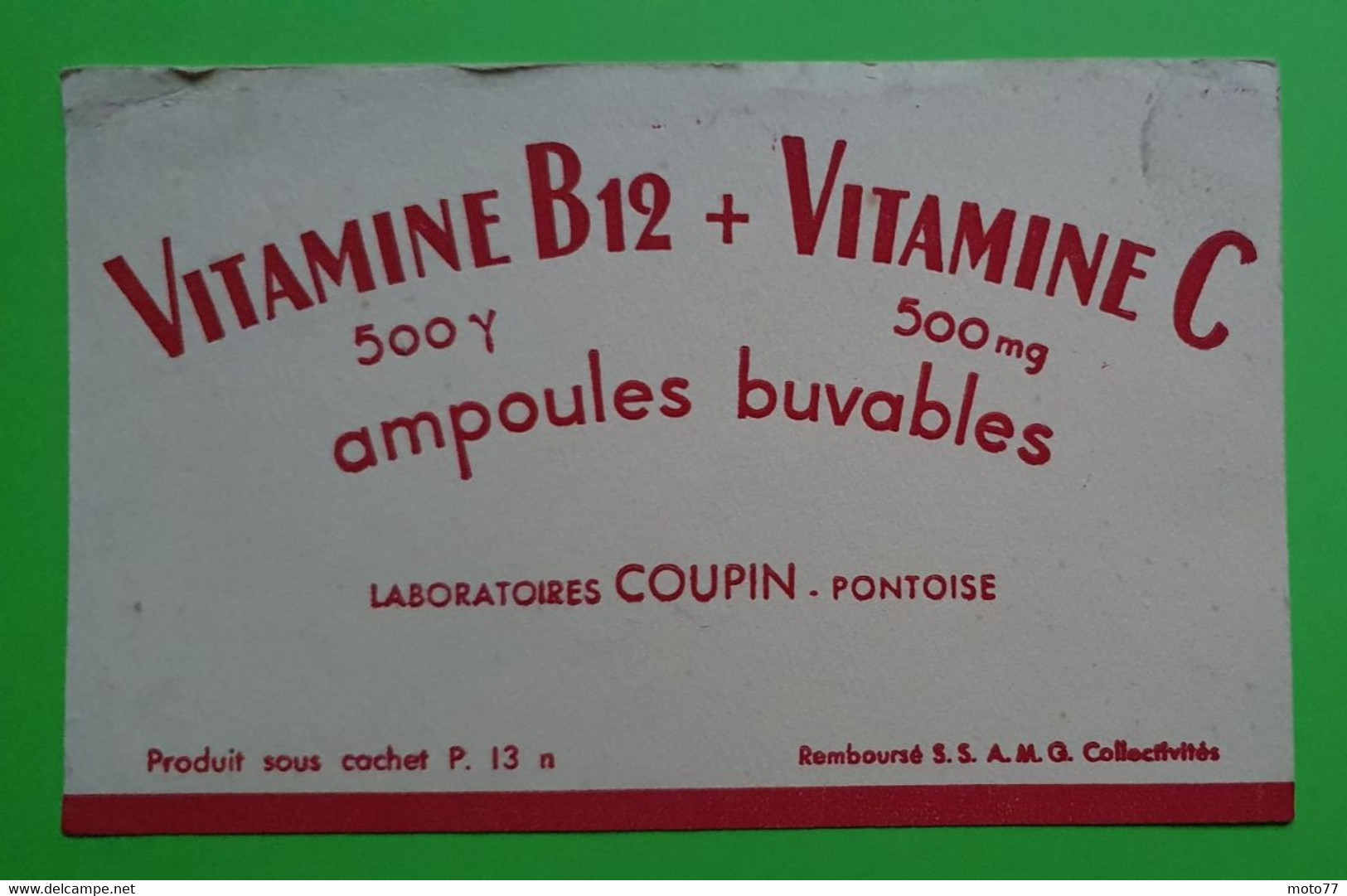 Buvard 998 - Laboratoire Coupin - VITAMINE B12 Et C - Etat D'usage : Voir Photos- 21x13.5 Cm Environ - Vers 1950 - Produits Pharmaceutiques