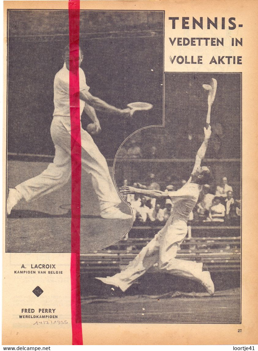 Tennis - A. Lacroix Kampioen Belgie & Fred Perry - Orig. Knipsel Coupure Tijdschrift Magazine - 1935 - Material Y Accesorios