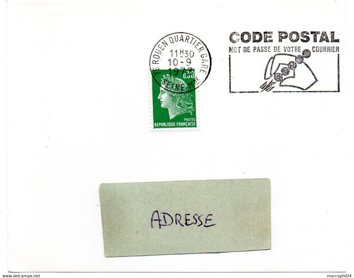 SEINE MARITIME - Dépt N° 76 = ROUEN QUARTIER GARE 1973 = FLAMME à DROITE = SECAP Illustrée 'CODE POSTAL / MOT DE PASSE ' - Codice Postale