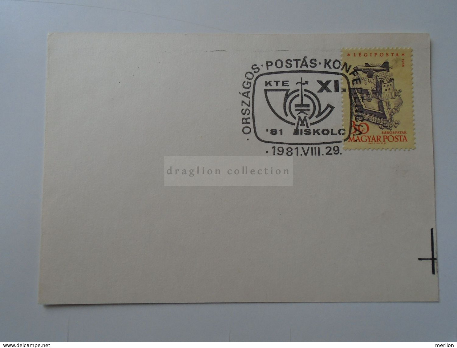 D187083    HUNGARY  Postmark     MAGYAR POSTA   - Hungarian Post - Országos Postás Konferencia  1981 Miskolc - Postmark Collection