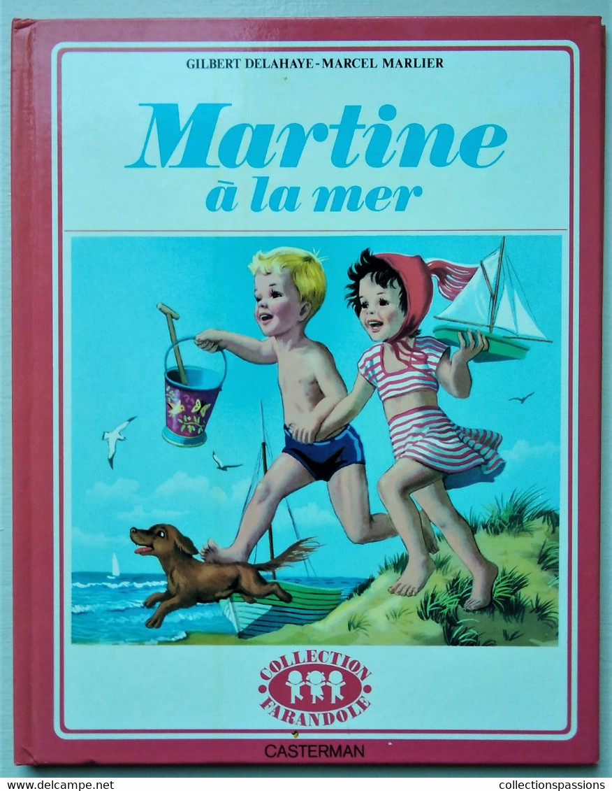 - Ancien Livre. " Martine à La Mer " - Collection Farandole. Casterman. - Casterman