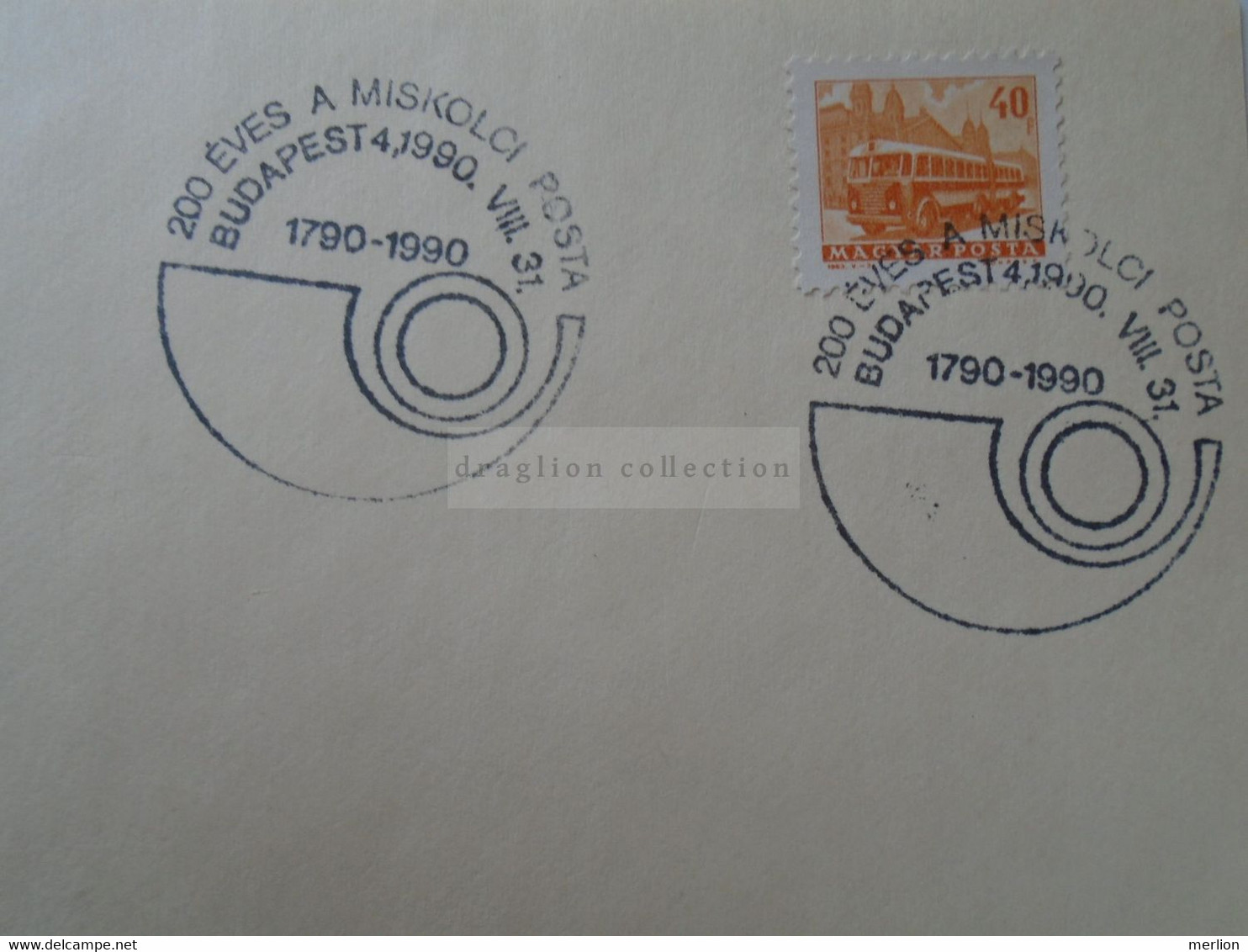 D187084   HUNGARY  Postmark     MAGYAR POSTA   - Hungarian Post - 200 éves  A Miskolci Posta  1790-1990 - Storia Postale