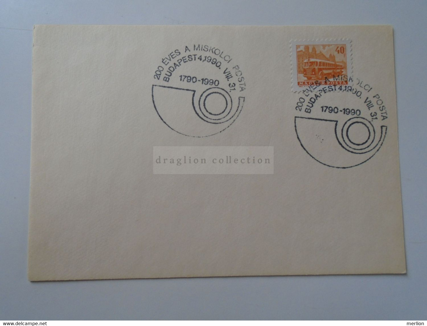 D187084   HUNGARY  Postmark     MAGYAR POSTA   - Hungarian Post - 200 éves  A Miskolci Posta  1790-1990 - Poststempel (Marcophilie)