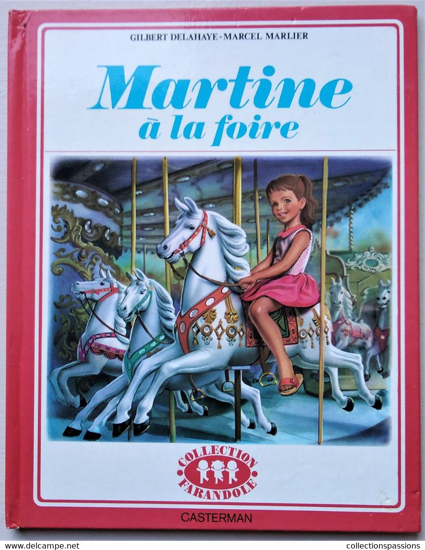 - Ancien Livre. " Martine à La Foire " - Collection Farandole. Casterman. - Casterman