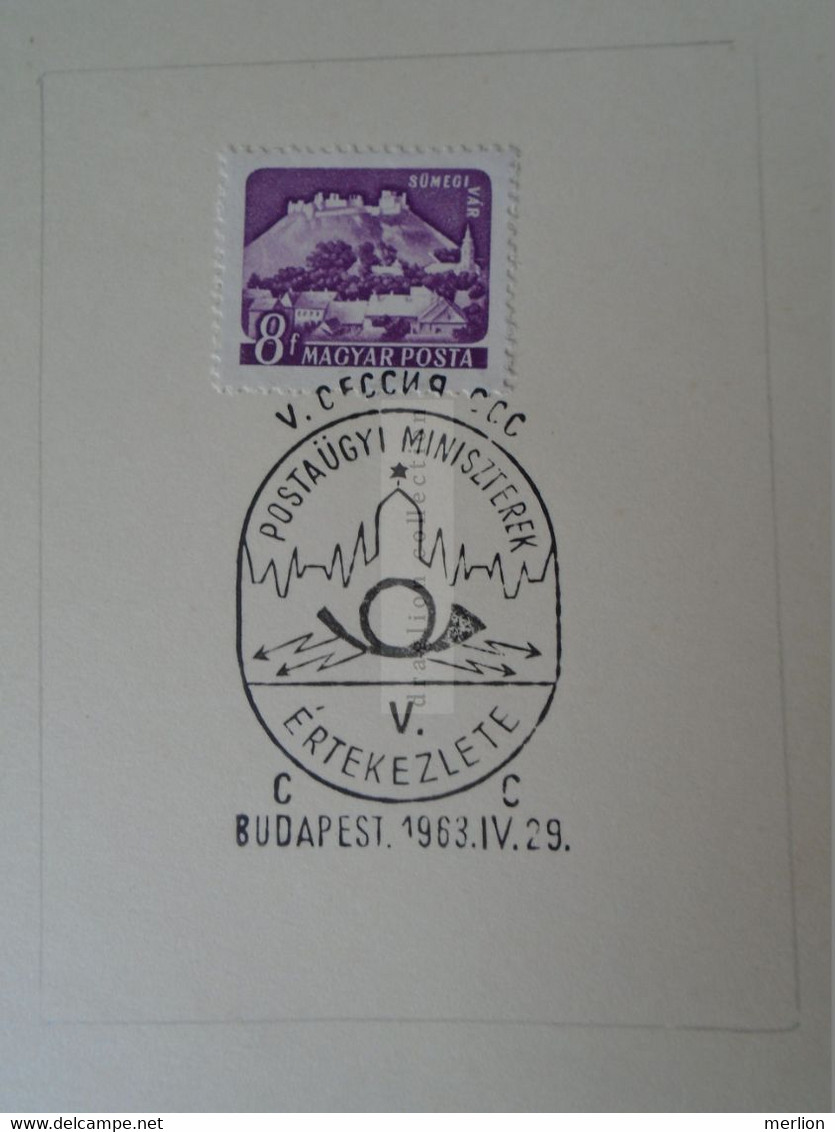 D187086   HUNGARY  Postmark     MAGYAR POSTA   - Hungarian Post - Postaügyi Miniszterek Értekezlete  BUDAPEST 1963 - Storia Postale