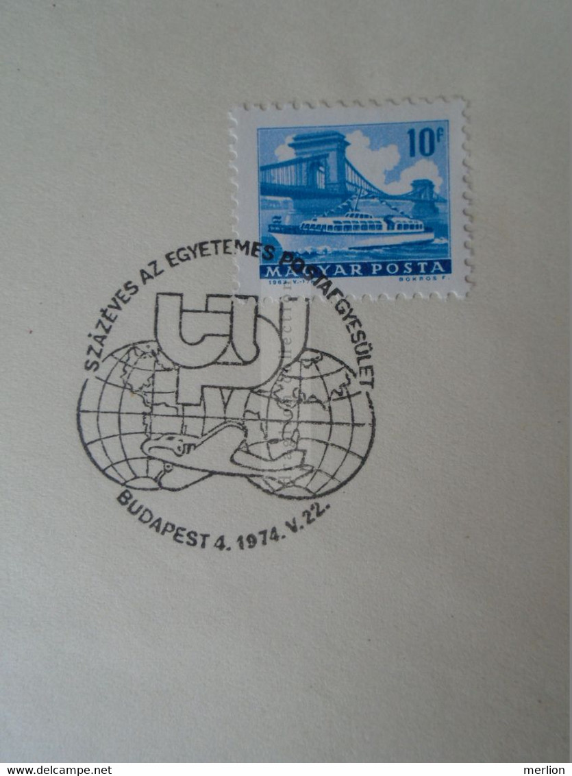 D187087    HUNGARY  Postmark     MAGYAR POSTA   - Hungarian Post - 100 éves Az Egyetemes Postaegyesület  Budapest 1974 - Marcophilie