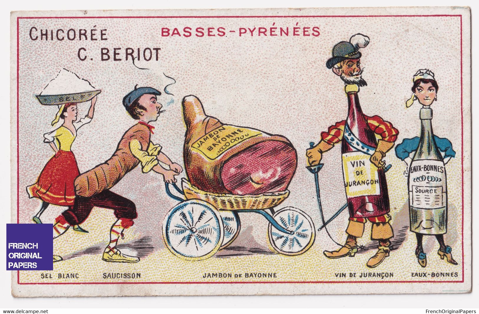 Anthropomorphisme Chromo Bériot Basses-Pyrénées Sel Blanc Saucisson Jambon De Bayonne Vin Jurançon Eaux-Bonne Eau A64-19 - Thé & Café