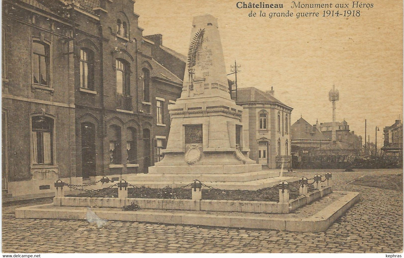 CHÂTELINEAU : Monument Aux Héros De La Grande Guerre 1914-1918 - Châtelet