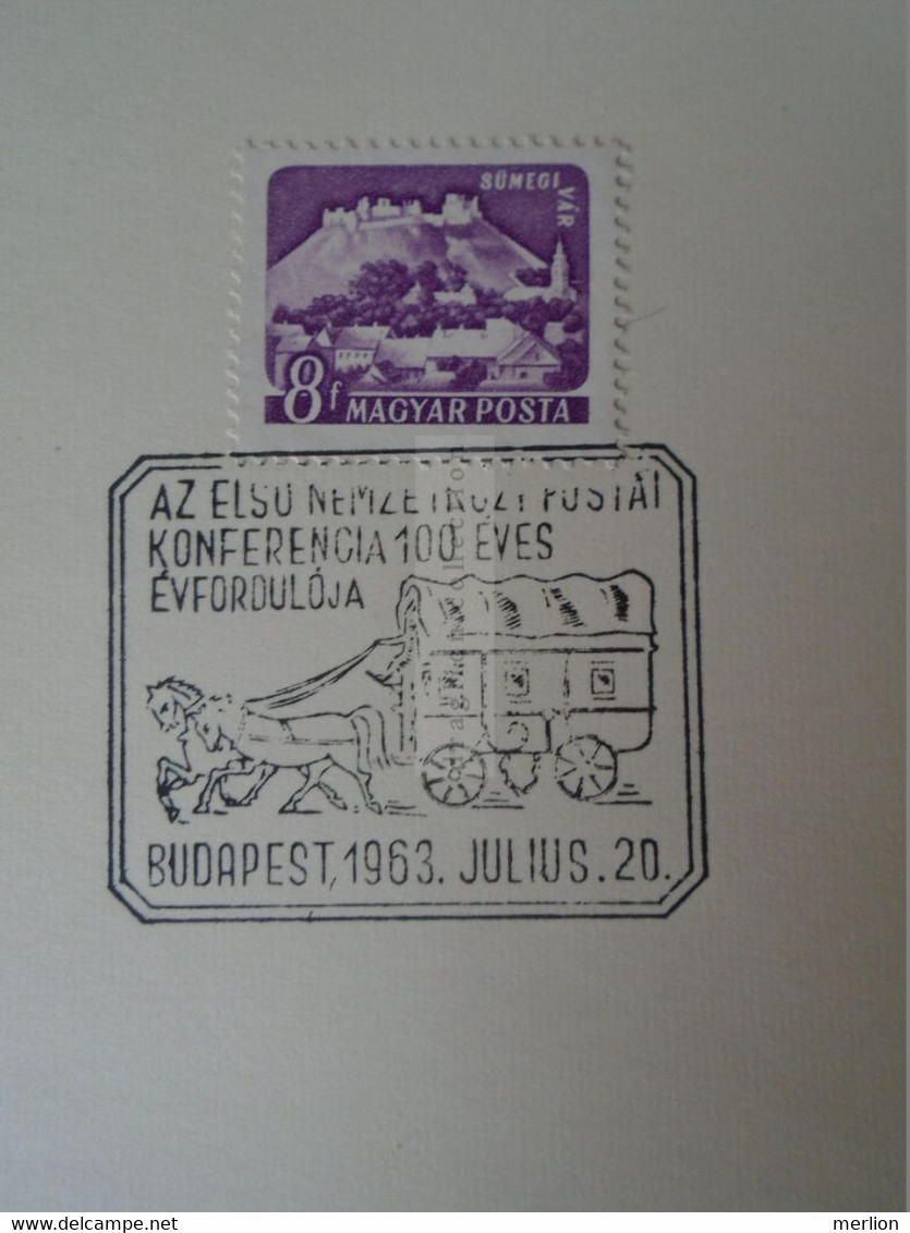 D187092 HUNGARY Postmark  MAGYAR POSTA   - Hungarian Post -  100 Years - First Int. Postal Conference - Budapest 1963 - Marcophilie