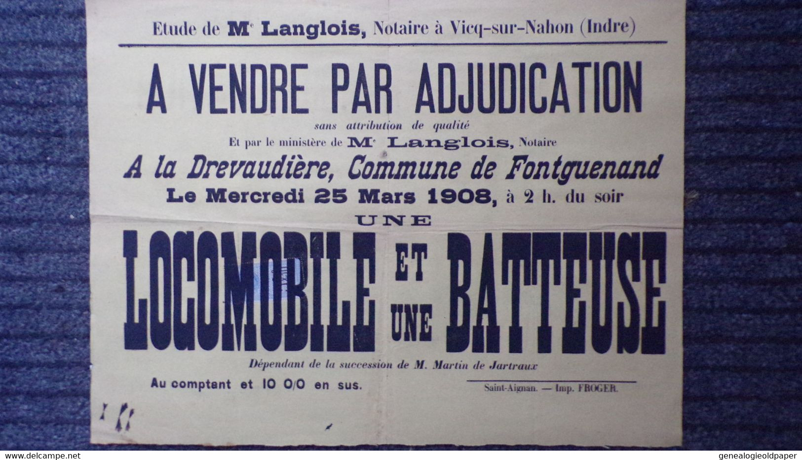 36-VICQ SUR NAHON-RARE AFFICHE VENTE  1908- DREVAUDIERE FONTGUENAND-LOCOMOBILE -BATTEUSE-MARTIN DE JARTRAUX-FROGER - Affiches