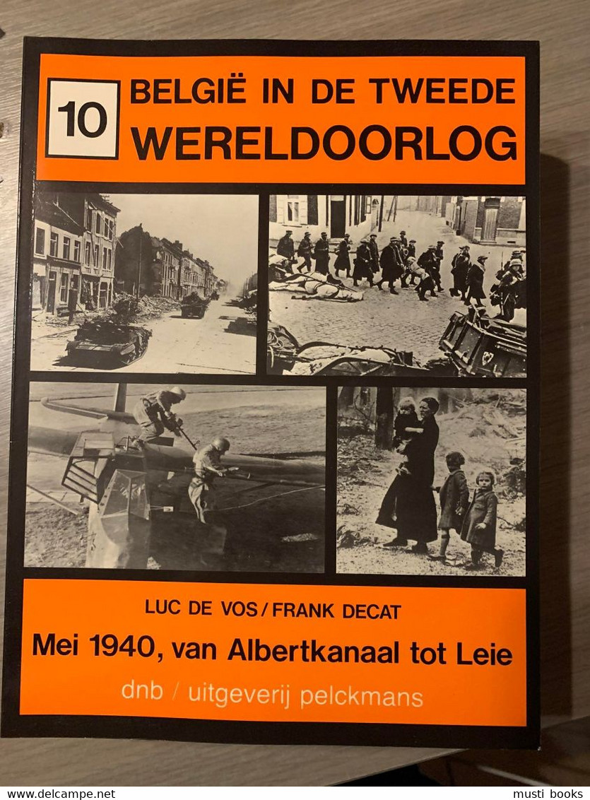 (1940-1945 VERZET COLLABORATIE) België In De Tweede Wereldoorlog - Guerre 1939-45