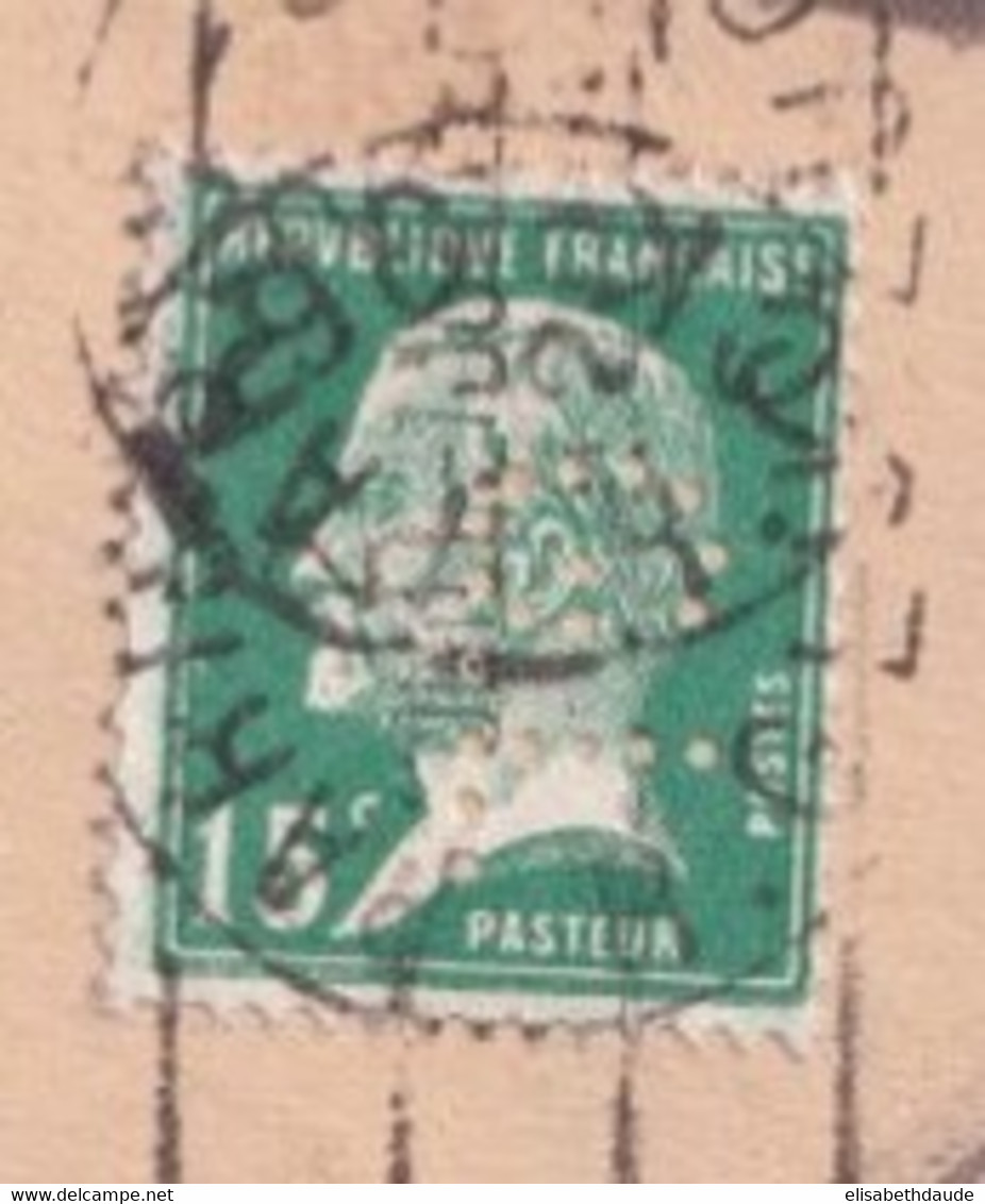 1931 - PERFORE / PERFIN ! - PASTEUR Sur CARTE Des GALERIES LAFAYETTE => SAINT LOUP (NIEVRE) - Autres & Non Classés