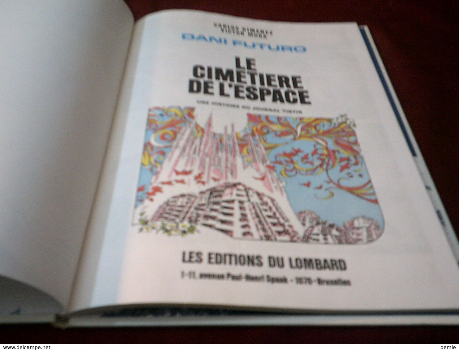 DANI FUTURO  / LE CIMETIERE  DE L'ESPACE    EDITION LOMBART  1981 - Collections