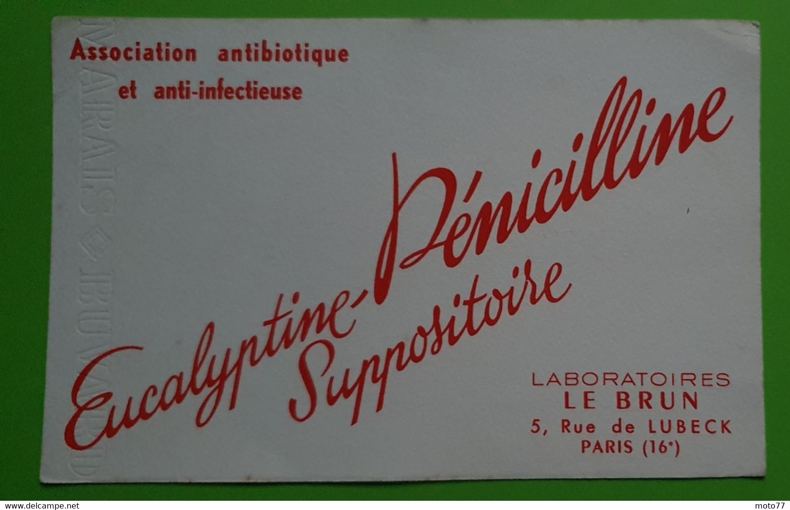 Buvard 1026 - Laboratoire Le Brun - EUCALYPTINE-PENICILLINE - Etat D'usage: Voir Photos- 21x13.5 Cm Environ - Vers 1950 - Produits Pharmaceutiques