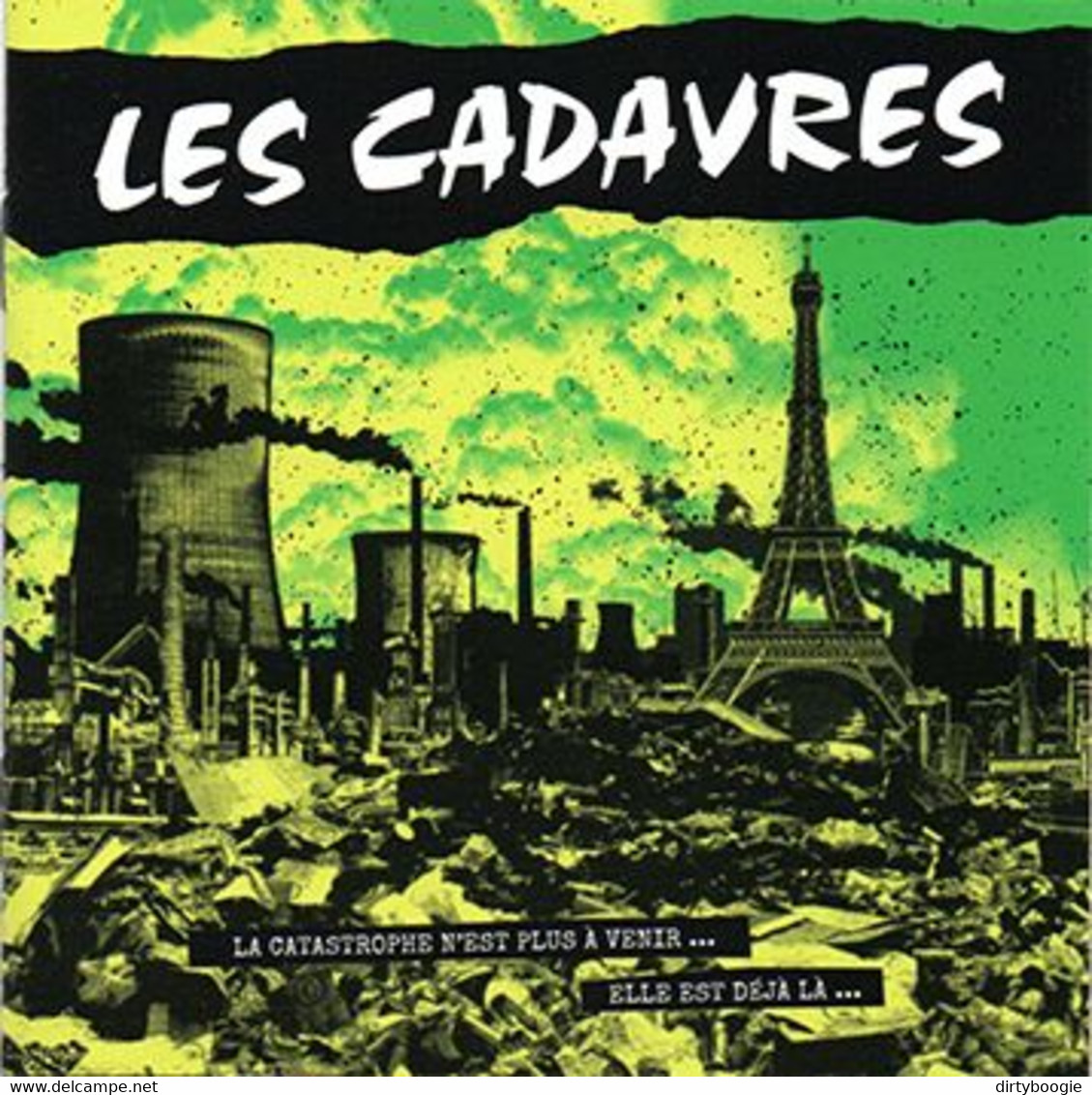 Les CADAVRES - La Catastrophe N'est Plus à Venir... Elle Est Déjà Là... - CD - PUNK - LIVE NANCY - Punk