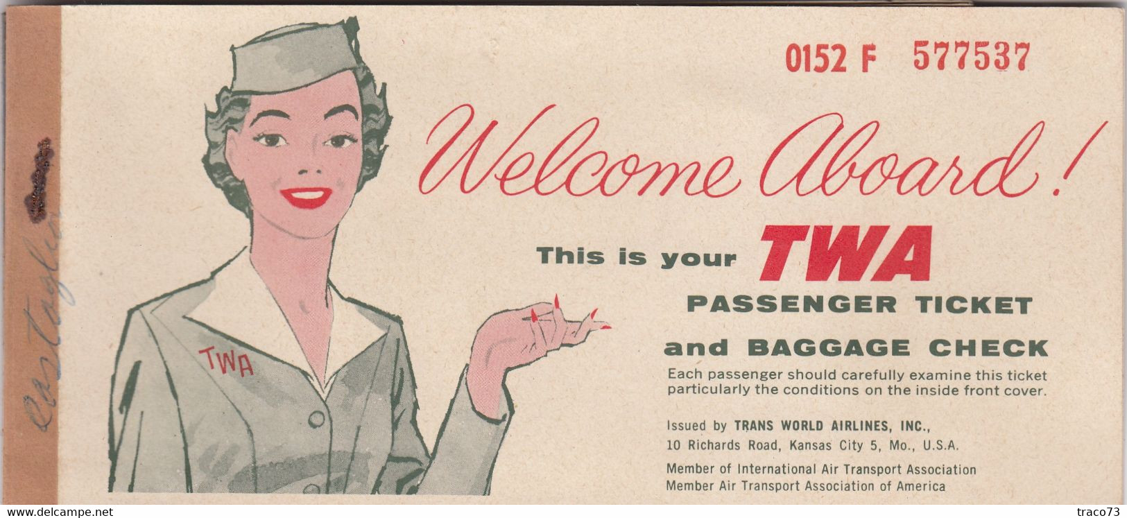 TRANS WORLD AIRLINES  - TWA  /  BIGLIETTO COMPLETO DI CUSTODIA _ PASSENGER TICKET AND BAGGAGE CHECK _ 1957 - Monde