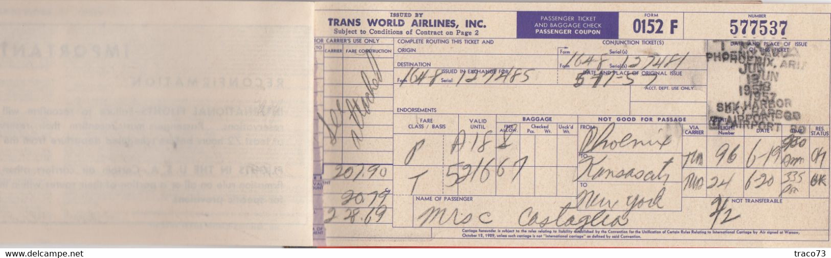 TRANS WORLD AIRLINES  - TWA  /  BIGLIETTO COMPLETO DI CUSTODIA _ PASSENGER TICKET AND BAGGAGE CHECK _ 1957 - World