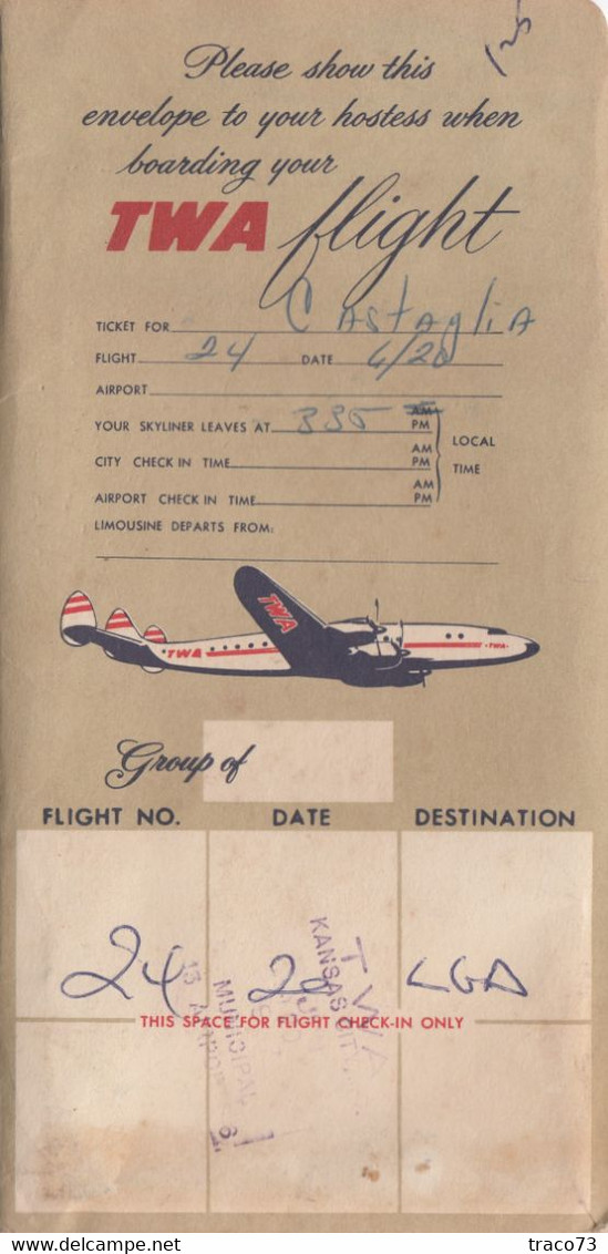 TRANS WORLD AIRLINES  - TWA  /  BIGLIETTO COMPLETO DI CUSTODIA _ PASSENGER TICKET AND BAGGAGE CHECK _ 1957