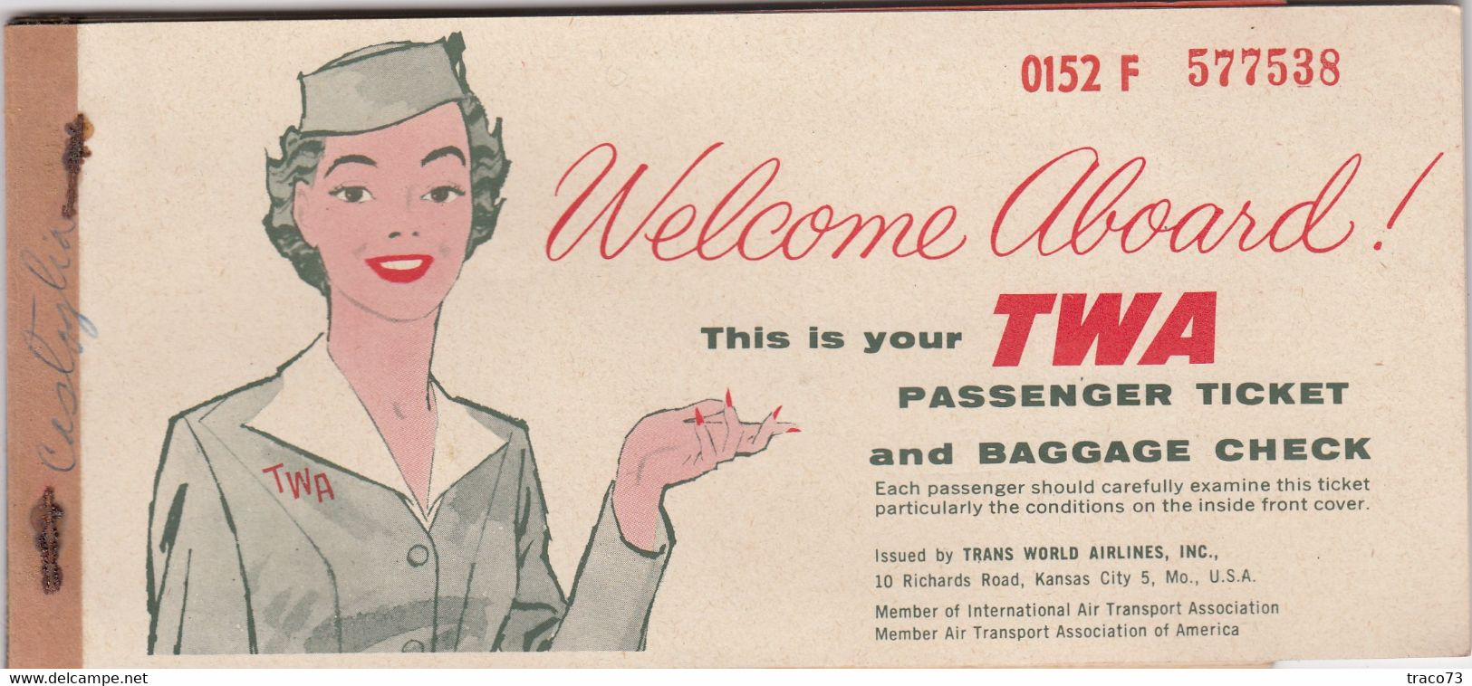 TRANS WORLD AIRLINES  - TWA  /  BIGLIETTO COMPLETO DI CUSTODIA _ PASSENGER TICKET AND BAGGAGE CHECK _ 1957 - Monde