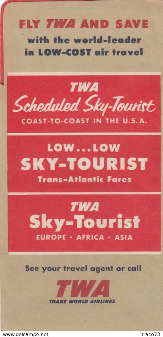 TRANS WORLD AIRLINES  - TWA  /  BIGLIETTO COMPLETO DI CUSTODIA _ PASSENGER TICKET AND BAGGAGE CHECK _ 1957