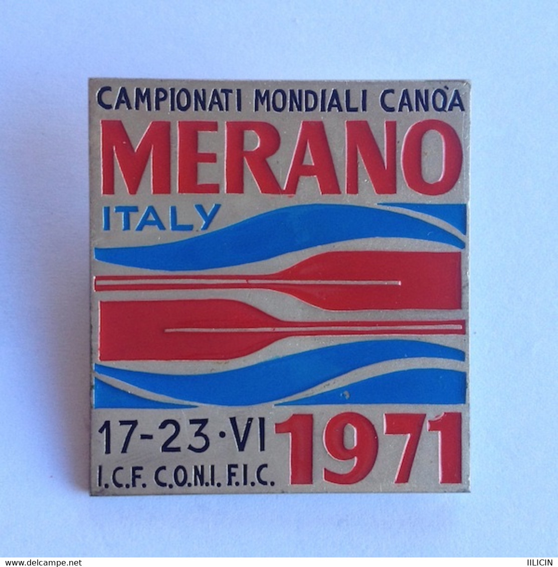 Badge Pin ZN000052 - Rowing Kayak Canoe Italy Merano World Championship 1971 - Canoa